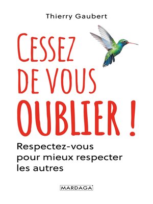 cover image of Cessez de vous oublier !